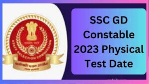 SSC GD PET Date 2023