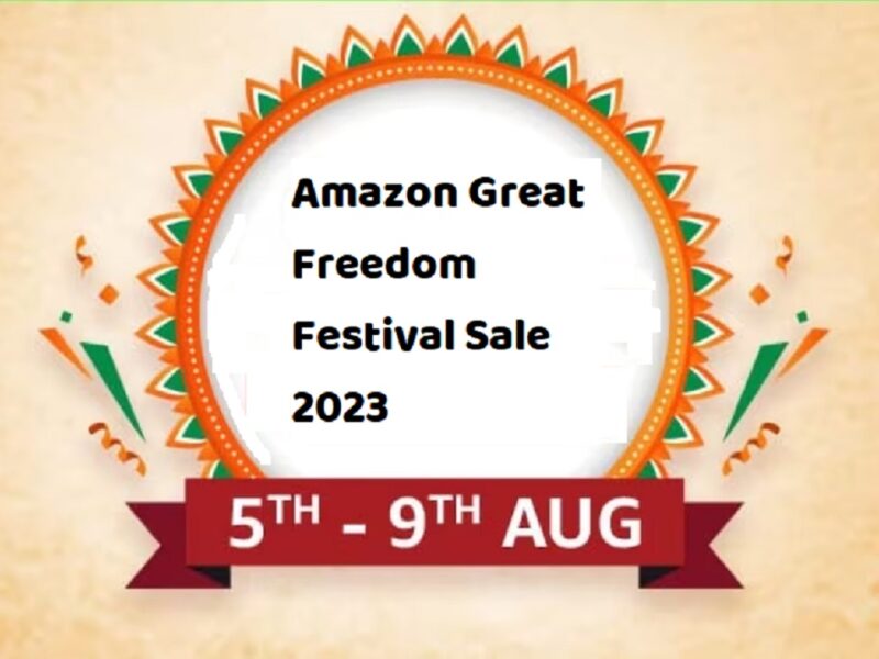 Amazon Great Freedom Festival Sale 2023