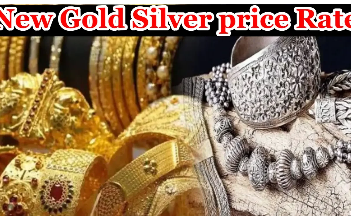New Gold Silver rate