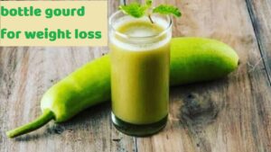 bottle gourd for weight loss