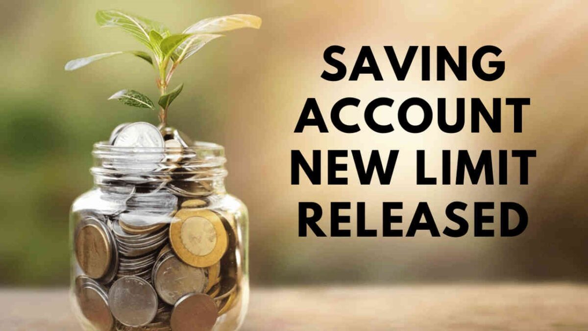 Saving Account New Limit