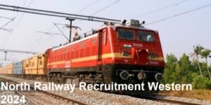North Railway Recruitment Western 2024