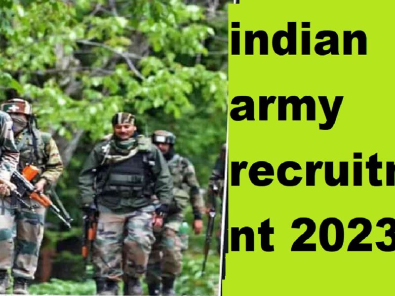 indian army recruitment 2023