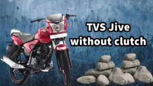 TVS Jive without clutch