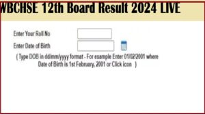 WBCHSE 12th Board Result 2024 LIVE